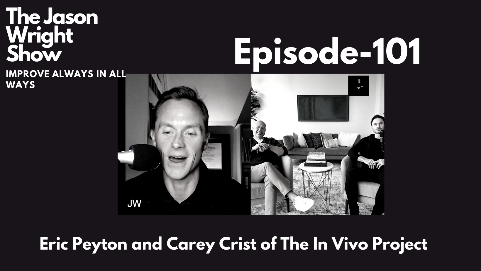 Episode 101 The In Vivo Project